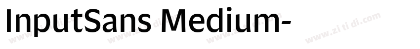 InputSans Medium字体转换 InputSans Medium字体转换